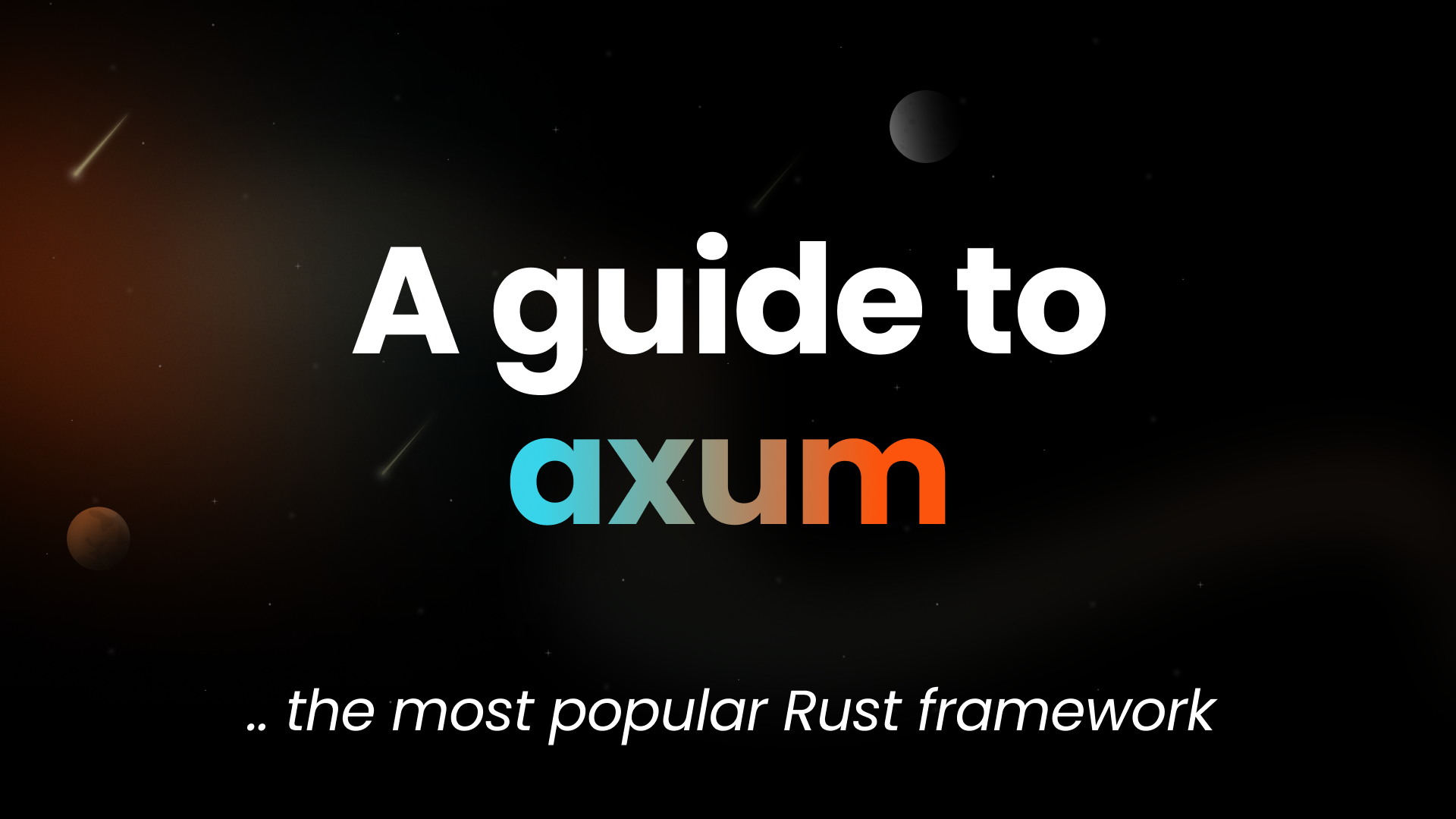 Getting Started with Axum - Rust's Most Popular Web Framework